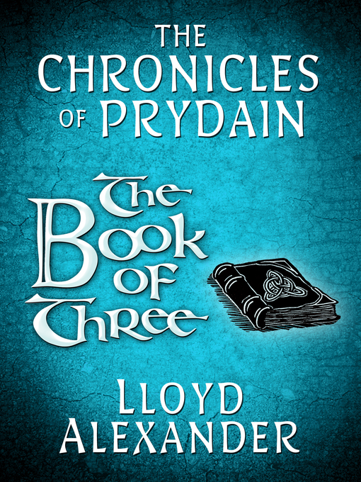 Title details for The Book of Three by Lloyd Alexander - Wait list